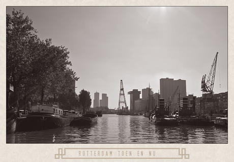 Rotterdam toen en nu