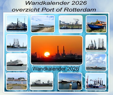 Collage Voorproefje Wandkalender 2026 Thema Port of Rotterdam foto s 2024 en 2025