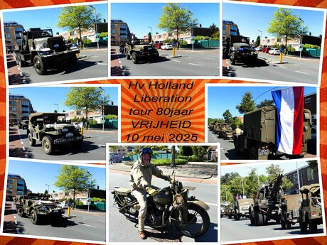 Collage   H v Holland  Liberation TOUR   80 jaar VRIJHEID  op 10 mei 2025  