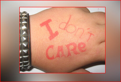 i don't care!
