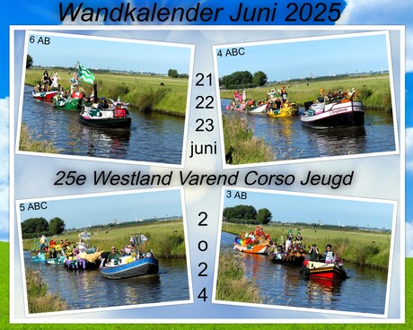 Collage  Wandkalender  Maand  Juni  2025    Foto s   Westland Varend Corso 2024   