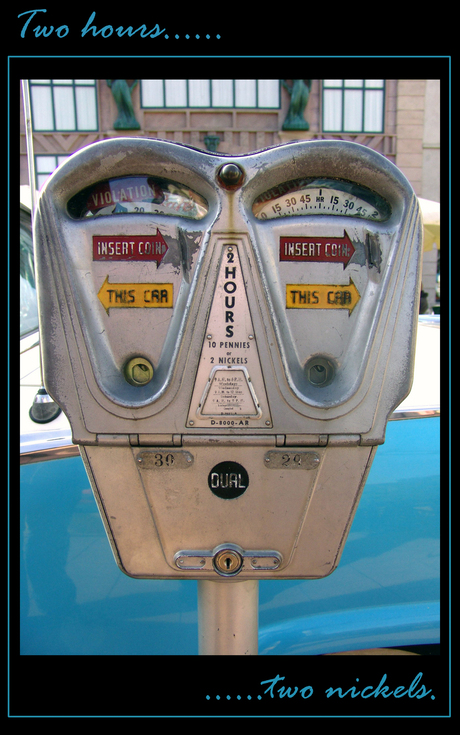 Two hours...two nickels