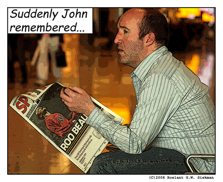 Suddenly John remembered...