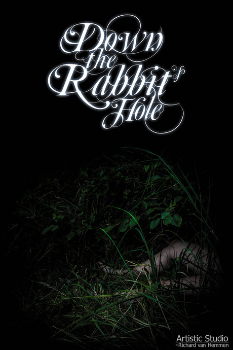 Down the Rabbit's Hole