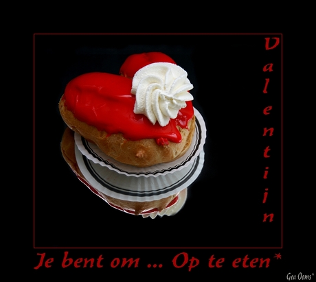 Valentijn* 14 febr