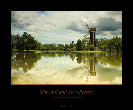 The mill and his reflection