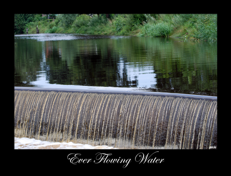 Ever Flowing Water