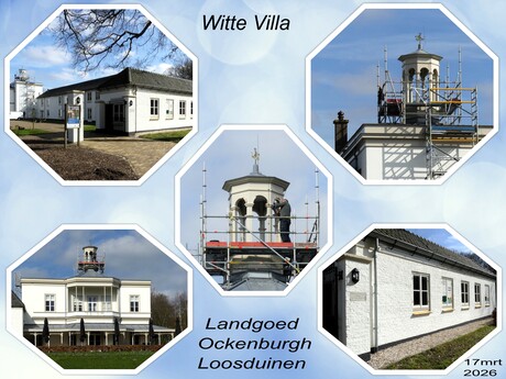 Collage  Landgoed Ockenburg  Witte Villa  onderhoud  torentje  17 mrt 2026  