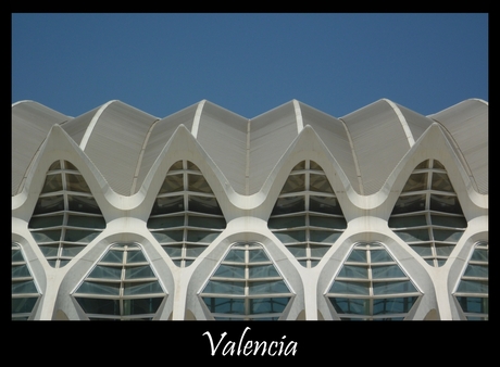 Valencia = Ciudad de las Ciencias