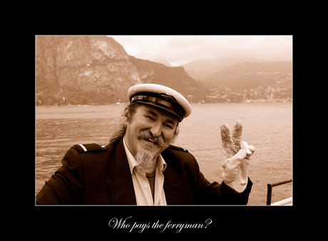 Who pays the ferryman?