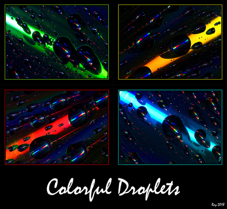 Colorful droplets