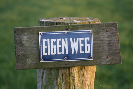 Eigen weg.....