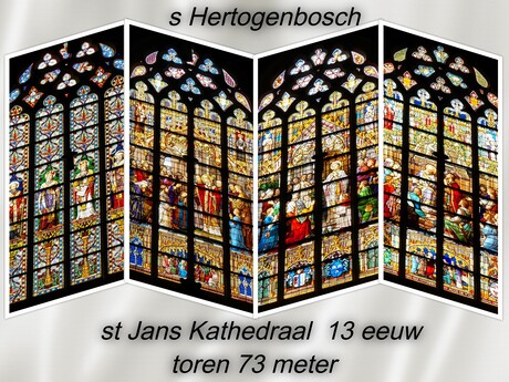 Collage  Den Bosch    st Jans kathedraal  4 tal glas in loodramen  op 27 aug 2024  